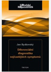 Diferenciální diagnostika nejčastějších symptomů