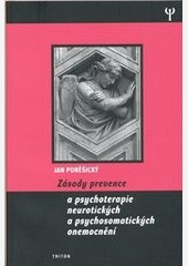 Zásady prevence psychosomatických onemocnění Zásady prevence psychosomatických onemocnění