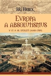 Evropa a absolutismus v 17. a 18. století (1648-1789)