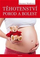 Těhotenství, porod a bolest