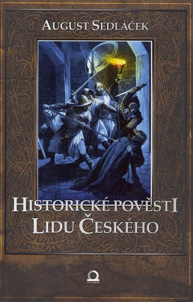 Historické pověsti lidu českého Historické pověsti lidu českého