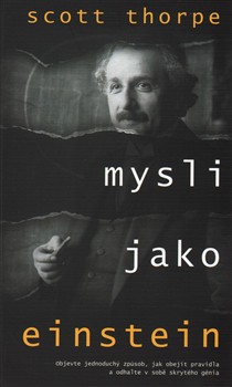 Mysli jako Einstein Mysli jako Einstein
