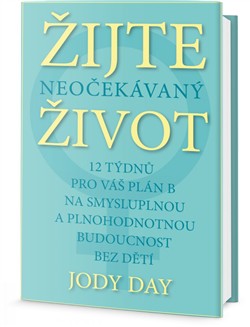 Žijte neočekávaný život Žijte neočekávaný život