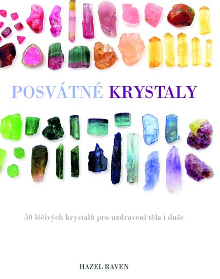 Posvátné krystaly Posvátné krystaly