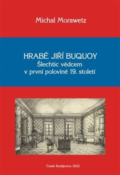 Hrabě Jiří Buquoy Hrabě Jiří Buquoy