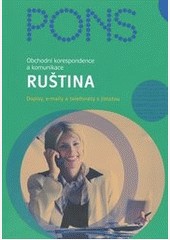 Obchodní korespondence a komunikace - Ruština Obchodní korespondence a komunikace - Ruština