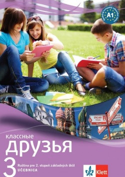 Klassnyje druzja 3 (A1.1) – učebnica Klassnyje druzja 3 (A1.1) – učebnica