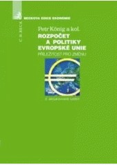 Rozpočet a politiky Evropské unie 2.vydanie Rozpočet a politiky Evropské unie 2.vydanie