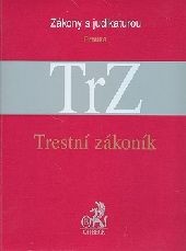 Trestní zákoník s judikaturou a souvisejícími předpisy