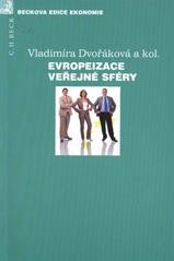 Evropeizace veřejné sféry Evropeizace veřejné sféry