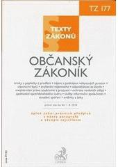 Občanský zákoník, právní stav ke dni 1. 8. 2010 Občanský zákoník, právní stav ke dni 1. 8. 2010