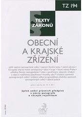 Obecní a krajské zřízení, právní stav ke dni 14.4. 2011. Obecní a krajské zřízení, právní stav ke dni 14.4. 2011.