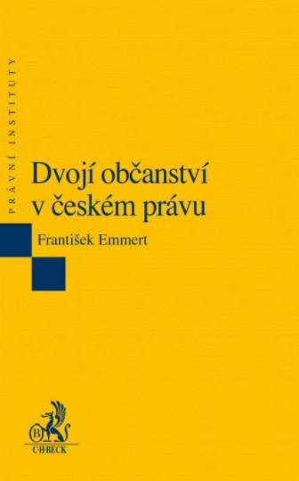 Dvojí občanství v českém právu (2. vydání)