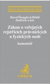 Zákon o veřejných rejstřících právnických a fyzických osob. Komentář Zákon o veřejných rejstřících právnických a fyzických osob. Komentář