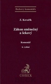 Zákon směnečný a šekový. Komentář. 6. vydání Zákon směnečný a šekový. Komentář. 6. vydání