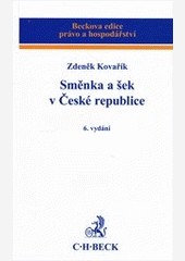 Směnka a šek v České republice, 6. vydání Směnka a šek v České republice, 6. vydání