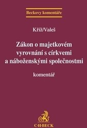 Zákon o majetkovém vyrovnání s církvemi a náboženskými společnostmi Zákon o majetkovém vyrovnání s církvemi a náboženskými společnostmi