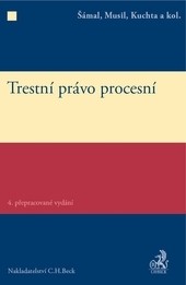 Trestní právo procesní - 4. vydání Trestní právo procesní - 4. vydání