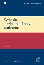 Evropské mezinárodní právo soukromé - 2. vydání Evropské mezinárodní právo soukromé - 2. vydání