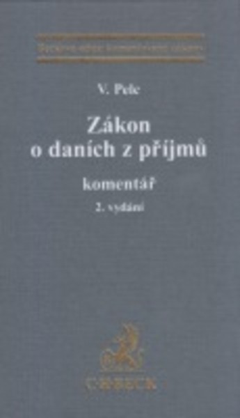 Zákon o daních z příjmů Zákon o daních z příjmů
