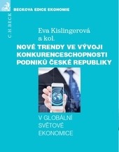 Nové trendy ve vývoji konkurenceschopnosti podniků České republiky