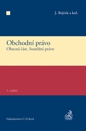 Obchodní právo - obecná část. Soutěžní právo Obchodní právo - obecná část. Soutěžní právo