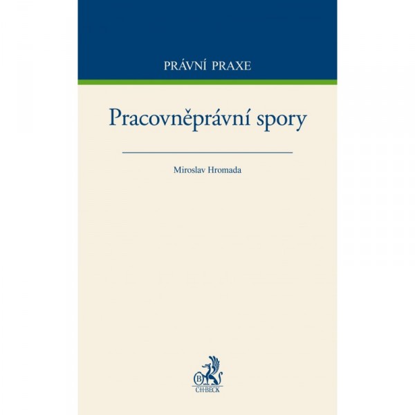 Pracovněprávní spory Pracovněprávní spory