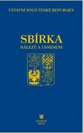 Sbírka nálezů a usnesení ÚS ČR, svazek 74 (vč. CD)