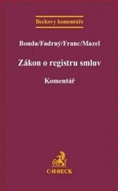 Zákon o registru smluv. Komentář Zákon o registru smluv. Komentář