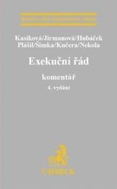 Exekuční řád, 4. vydání. Komentář Exekuční řád, 4. vydání. Komentář