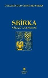 Sbírka nálezů a usnesení ÚS ČR, svazek 77 (vč. CD)