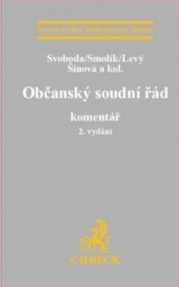 Občanský soudní řád. Komentář, 2. vydání Občanský soudní řád. Komentář, 2. vydání