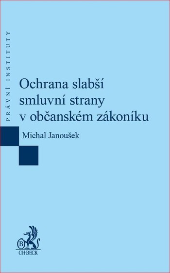 Ochrana slabší smluvní strany v občanském zákoníku