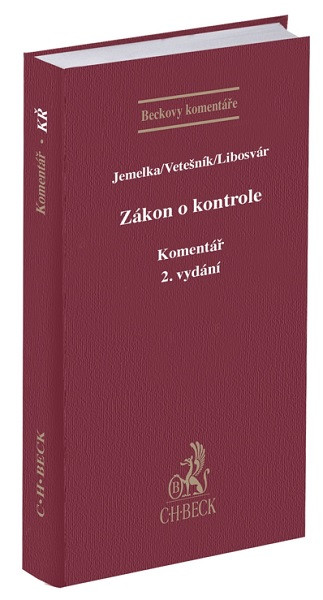 Zákon o kontrole. Komentář (2. vydání) Zákon o kontrole. Komentář (2. vydání)