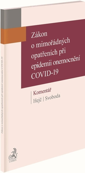 Zákon o mimořádných opatřeních při epidemii onemocnění COVID-19. Komentář
