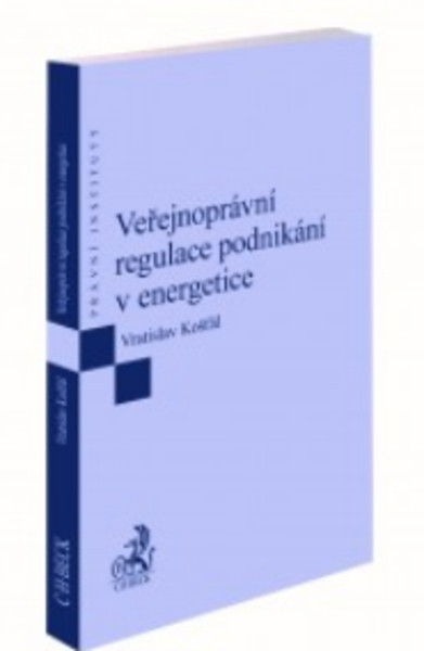 Veřejnoprávní regulace podnikání v energetice