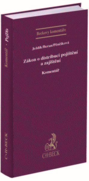 Zákon o distribuci pojištění a zajištění. Komentář Zákon o distribuci pojištění a zajištění. Komentář