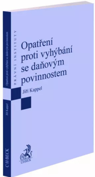 Opatření proti vyhýbání se daňovým povinnostem Opatření proti vyhýbání se daňovým povinnostem