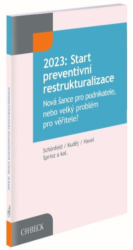 2023: Start preventivní restrukturalizace