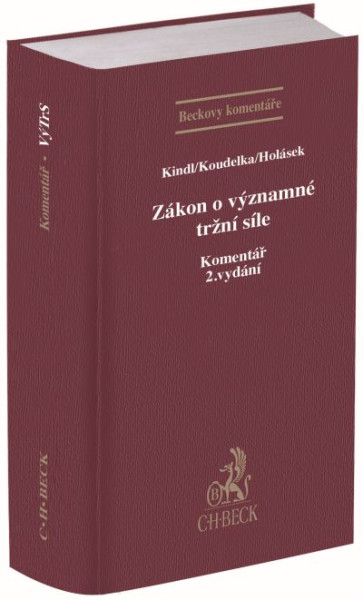 Zákon o významné tržní síle. Komentář. 2. vydání Zákon o významné tržní síle. Komentář. 2. vydání
