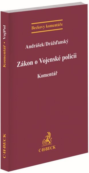 Zákon o Vojenské policii. Komentář Zákon o Vojenské policii. Komentář