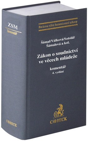 Zákon o soudnictví ve věcech mládeže. Komentář. 4. vydání