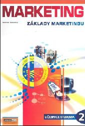 Marketing - základy marketingu 2. díl (učebnice studenta)