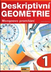 Deskriptivní geometrie 1 Deskriptivní geometrie 1