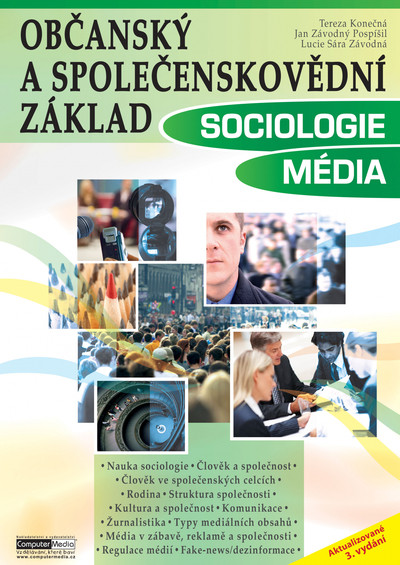 Občanský a společenskovědní základ - SOCIOLOGIE / MÉDIA (učebnice) - 3. vydání Občanský a společenskovědní základ - SOCIOLOGIE / MÉDIA (učebnice) - 3. vydání