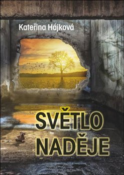 Světlo naděje Světlo naděje