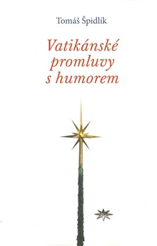 Vatikánské promluvy s humorem Vatikánské promluvy s humorem