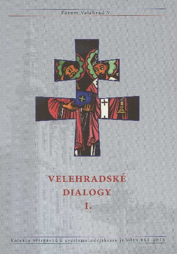 Velehradské dialogy I. Velehradské dialogy I.