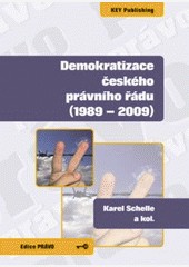 Demokratizace českého právního řádu Demokratizace českého právního řádu