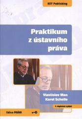 Praktikum z ústavního práva Praktikum z ústavního práva